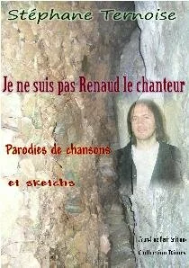 Je ne suis pas Renaud le chanteur 